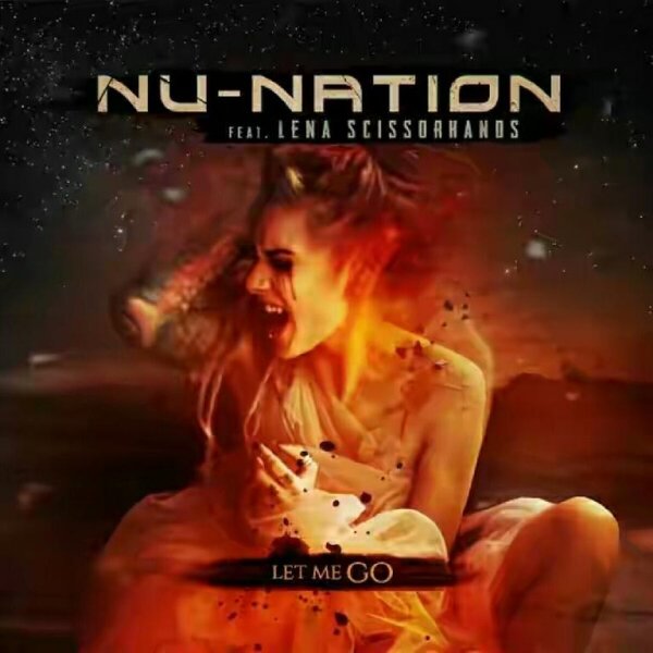 NuNation feat. Lena Scissorhands of Infected Rain - Let Me Go