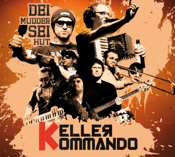 KellerKommando - Was faselst du da wida zamm