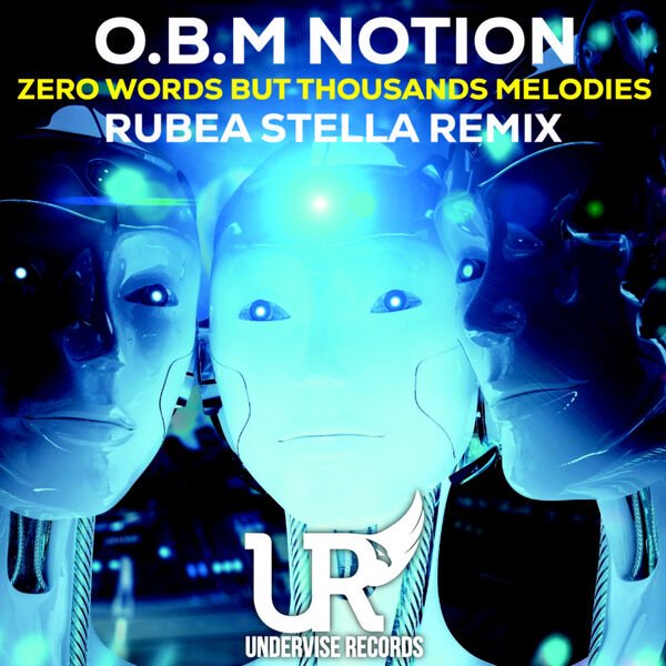 O.B.M Notion - Zero Words But Thousands Melodies (Rubea Stella Extended Remix)
