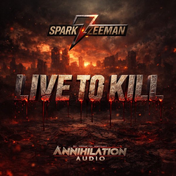 Sparkzeeman - Live To Kill