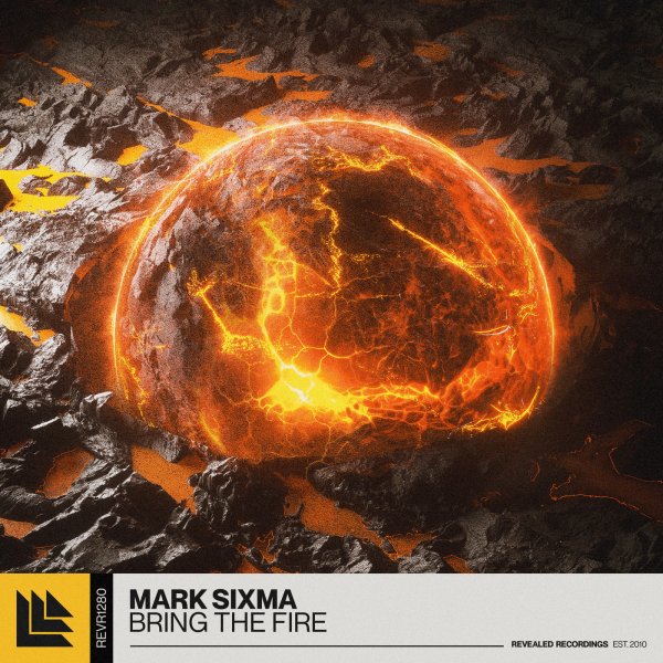Mark Sixma - Bring The Fire (Extended Mix)