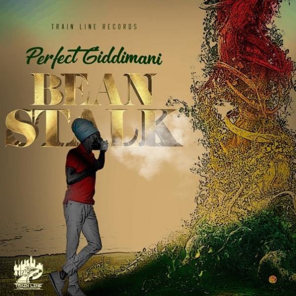Perfect Giddimani - Bean Stalk