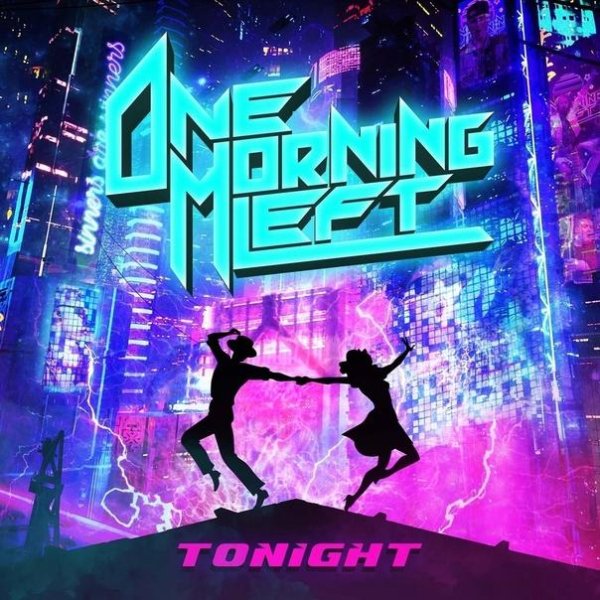 One Morning Left - Tonight