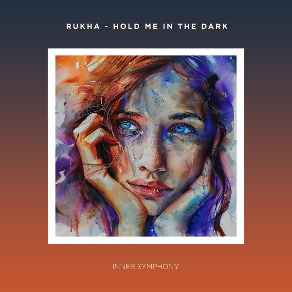RuKha - Hold Me In The Dark (Radio Edit)