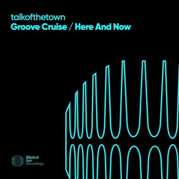 TALKOFTHETOWN - Here And Now