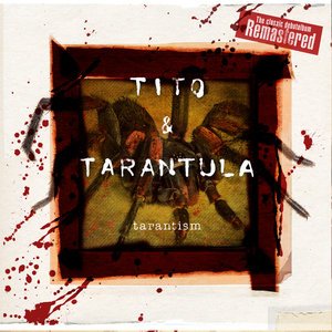 Tito &amp; Tarantula - After Dark