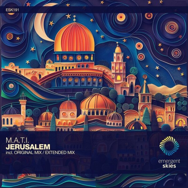 M.A.T.I. - Jerusalem (Extended Mix)