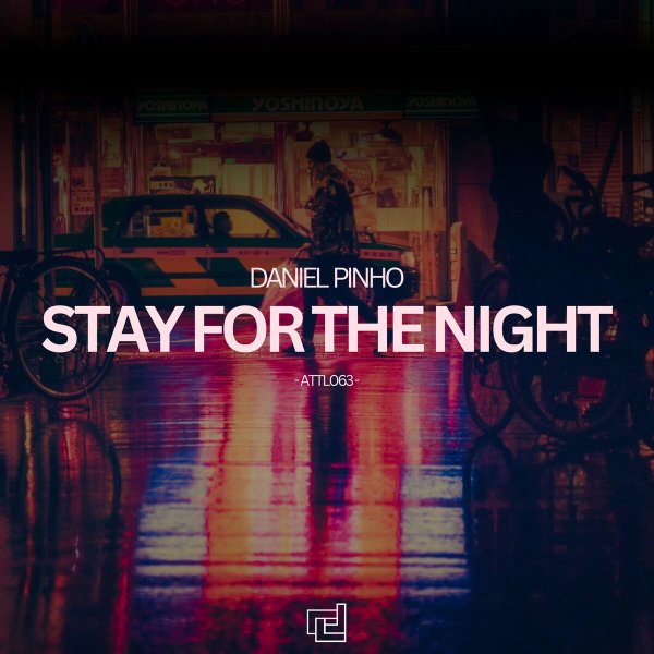 Daniel Pinho (US) - Stay For The Night (Extended Mix)