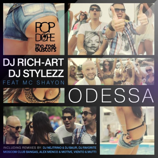 DJ Rich-Art, DJ Stylezz, Mc Shayon - Odessa (Radio Edit)