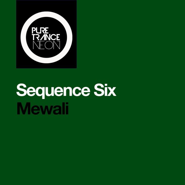 Sequence Six - Mewali (Extended Mix)