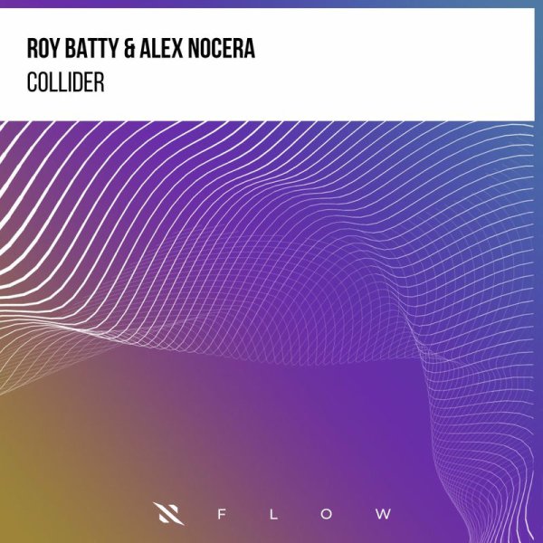 Roy Batty / Alex Nocera - Collider (Extended Mix)