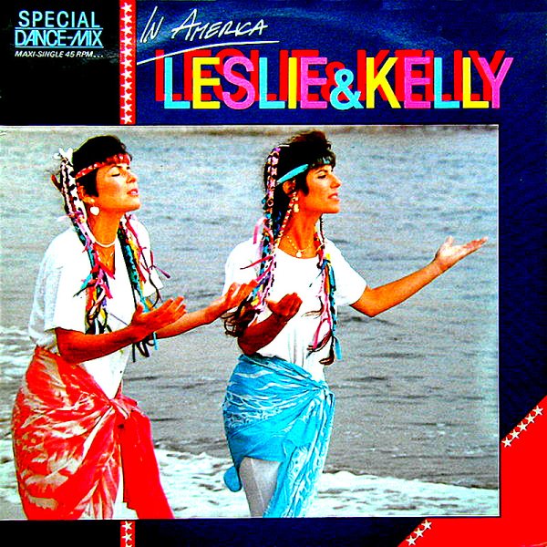 Leslie &amp; Kelly - In America