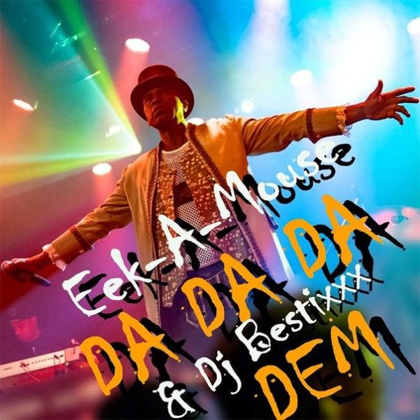 Eek-A-Mouse &amp; Dj Bestixxx - Da Da Da Dem