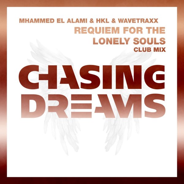 Wavetraxx, Mhammed El Alami &amp; HKL - Requiem For The Lonely Souls (Extended Club Mix)