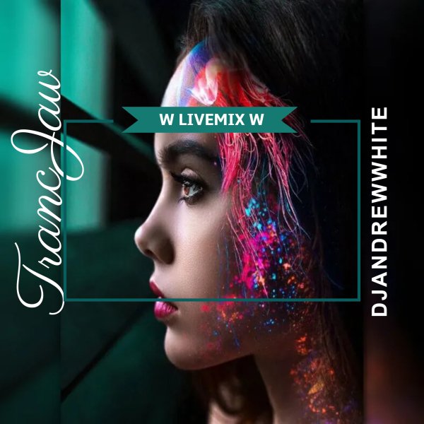 Dj AndreWWhite - TranceJaw 141