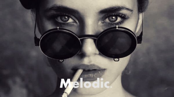 Melodic. - Get High &amp; Relax | Deep House ' Chillout ' Deep Emotions Mix 2021