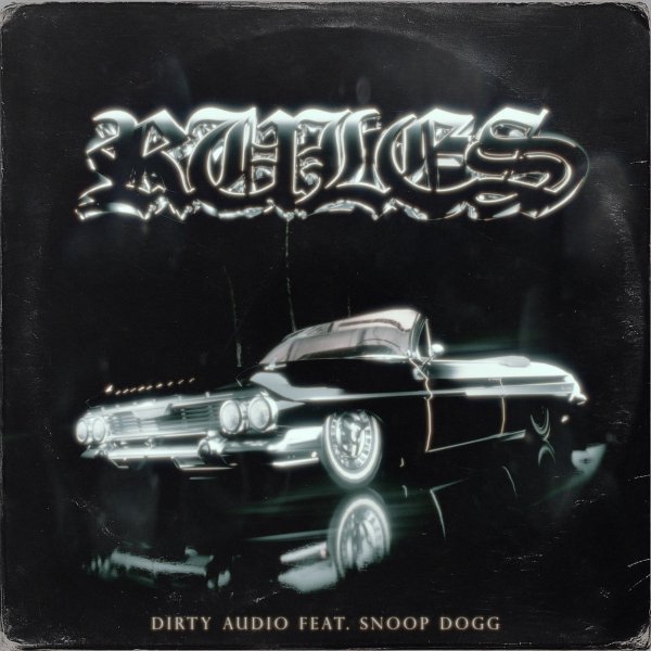 Dirty Audio - Rules (feat. Snoop Dogg)