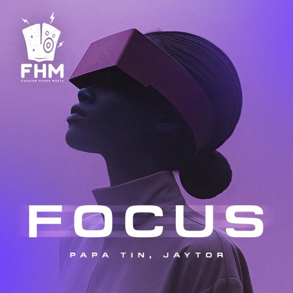 Papa Tin &amp; Jaytor - Focus (Original Mix)