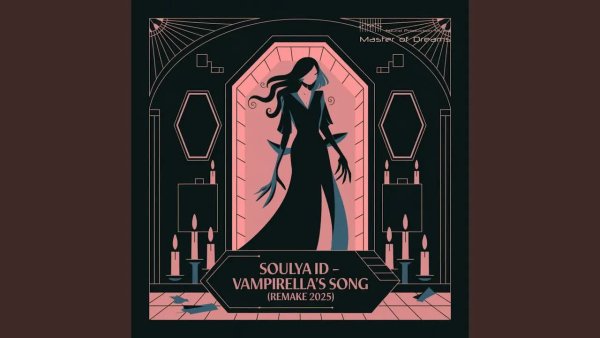 Soulya ID - Vampirella`s Song (Remake 2025 Extended Mix)