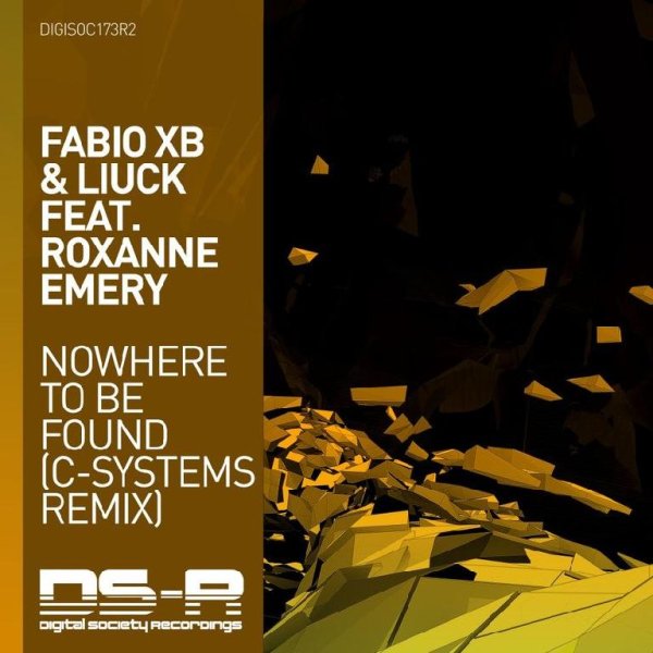 Fabio XB &amp; Liuck feat. Roxanne Emery - Nowhere To Be Found (C-Systems Remix)