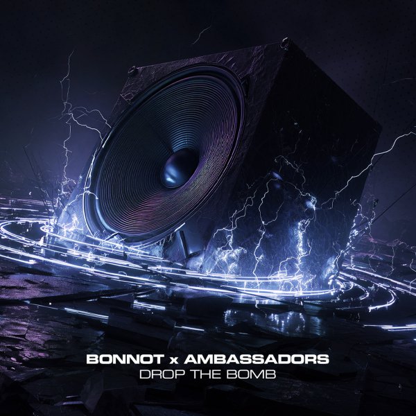 Bonnot, Ambassadors - Drop the bomb (Original Mix)