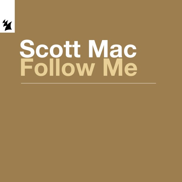 Scott Mac - Follow Me (Original Mix)