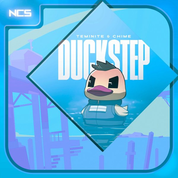 Chime &amp; Teminite - Duckstep