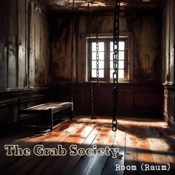 The Grab Society - Room (Radio Edit)