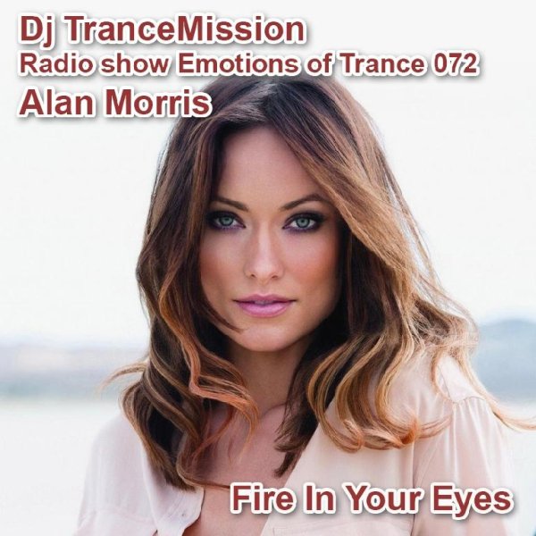Dj Trancemission - Emotions Of Trance #072. Exclusive Epic Uplifting Mix. Alan Morris, Guest Radio Show