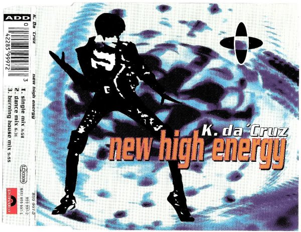 K. Da 'Cruz - New High Energy (Single Mix)