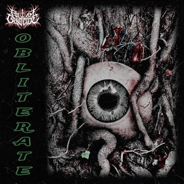 For I Am Genocide - Obliterate