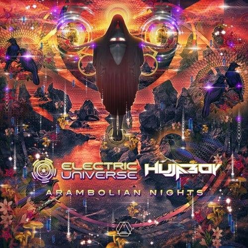 Electric Universe &amp; Hujaboy - Arambolian Nights