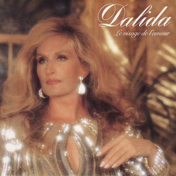 Dalida - Les Hommes De Ma Vie