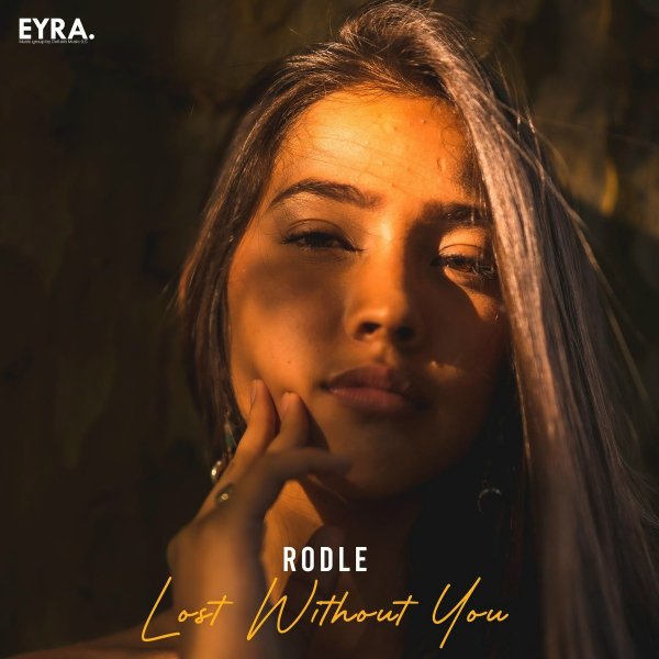 Rodle - Lost Without You