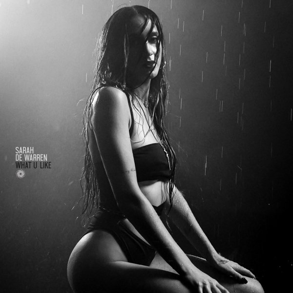 Sarah de Warren - What U Like (Extended Mix)