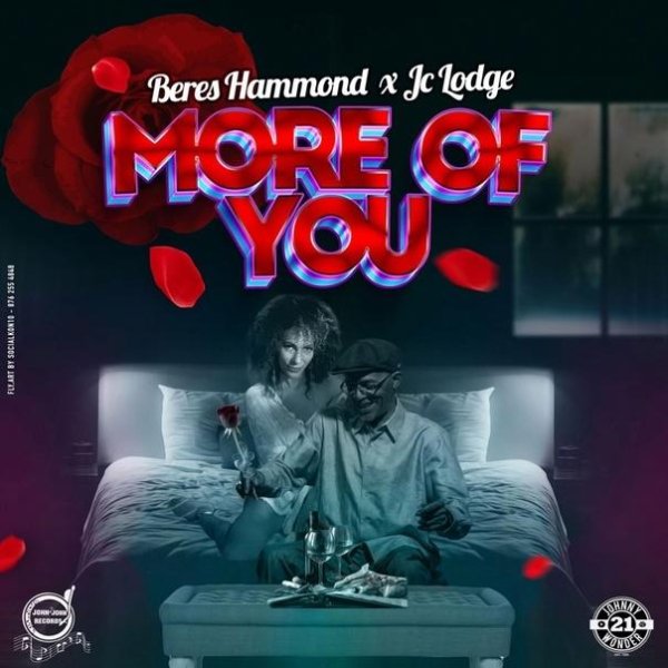 Beres Hammond &amp; JC Lodge - More Of You