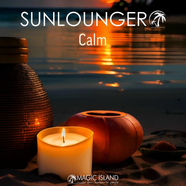 Sunlounger - Calm (Club Edit)