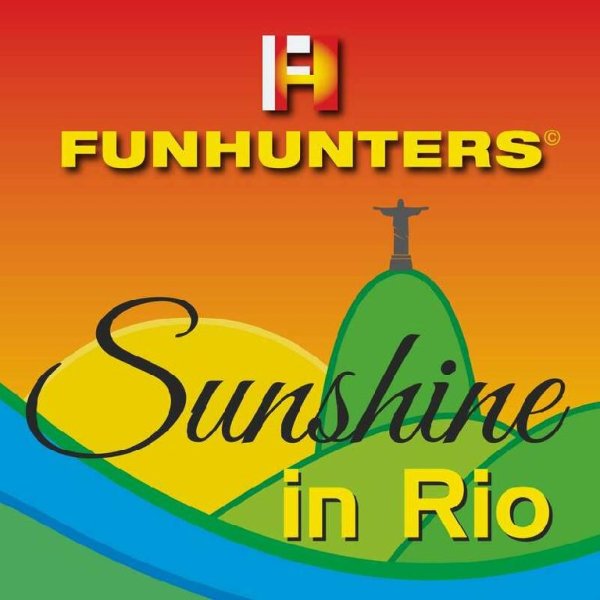 Funhunters - Sunshine In Rio (Eurodance-Single)