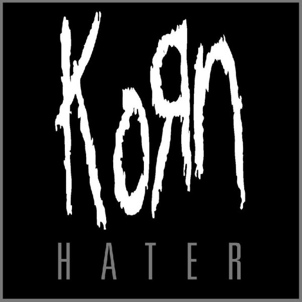 Korn - Hater