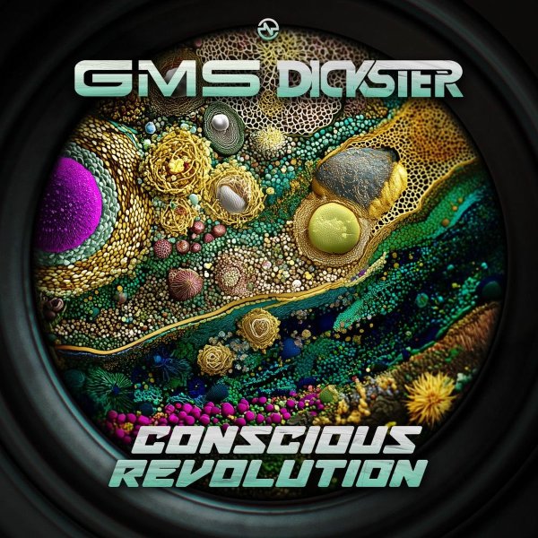 GMS, Dickster - Conscious Revolution