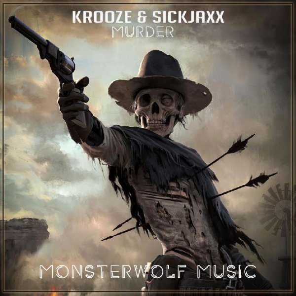 Krooze & Sickjaxx - MURDER