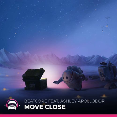 Beatcore feat. Ashley Apollodor - Move Close