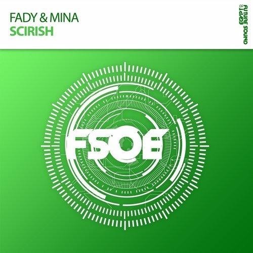 Fady &amp; Mina - Scirish (Extended Mix)