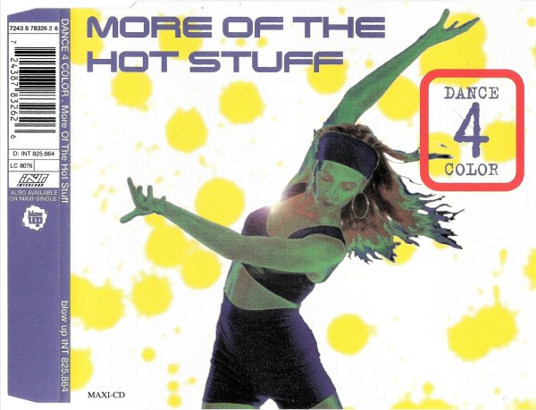 Dance 4 Color - More Of The Hot Stuff (Instrumental Version)
