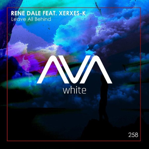 Rene Dale &amp; Xerxes-K - Leave All Behind (Extended Mix)
