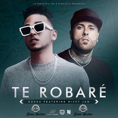 Ozuna &amp; Nicky Jam - #Te Robaré (Reggaeton/Dancehall)