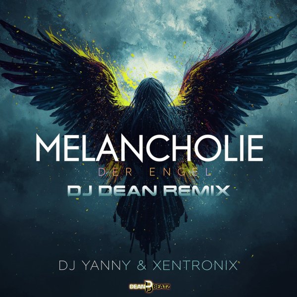 DJ Yanny &amp; XentroniX - Melancholie Der Engel (DJ Dean Remix)