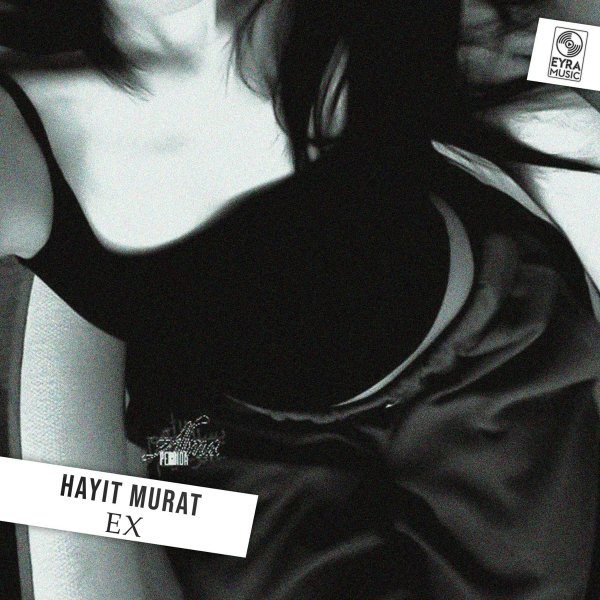 Hayit Murat - EX