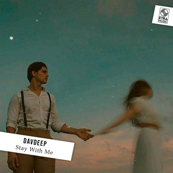 DavDeep - Stay With Me