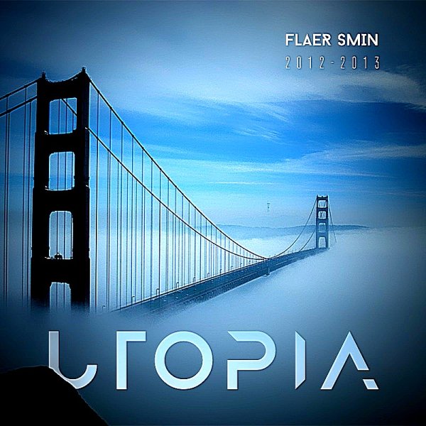 Flaer Smin - Utopia (Original Mix)